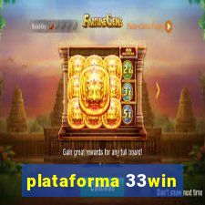 plataforma 33win